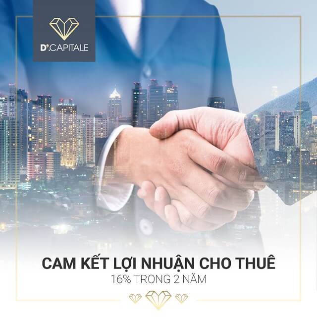Từ 25.12.2017, khách hàng mua căn hộ SOHO tại tòa C2 - D’.Capitale sẽ được chủ đầu tư nhận lại để cho thuê với cam kết sinh lời lên đến 16% trong 2 năm.